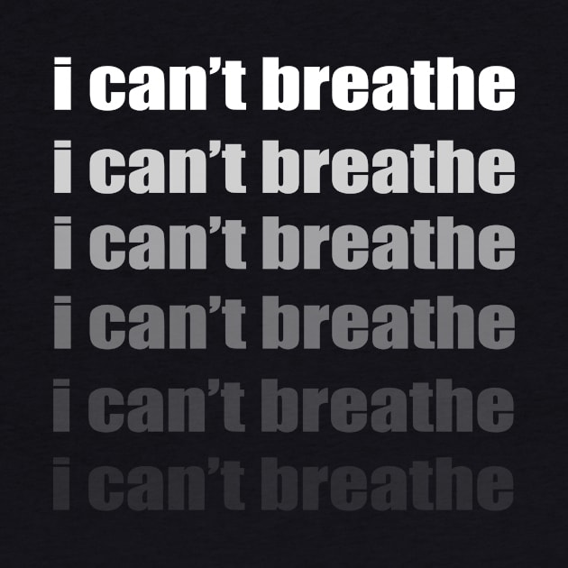 i can't breathe by Bildesign